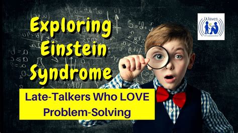 albert einstein syndrome|albert einstein late talker.